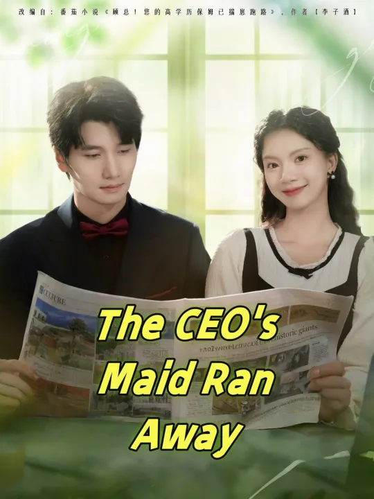 The CEO's Maid Ran Away
